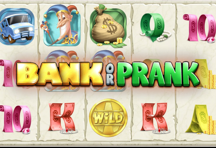 Bank or Prank Bank or Prank