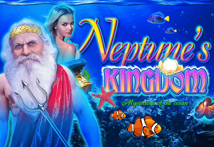 Neptune’s Kingdom Neptune’s Kingdom