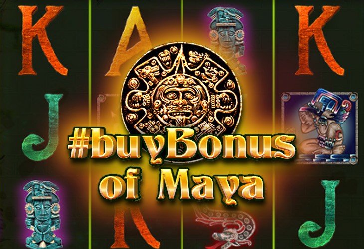 buyBonus of Maya buyBonus of Maya