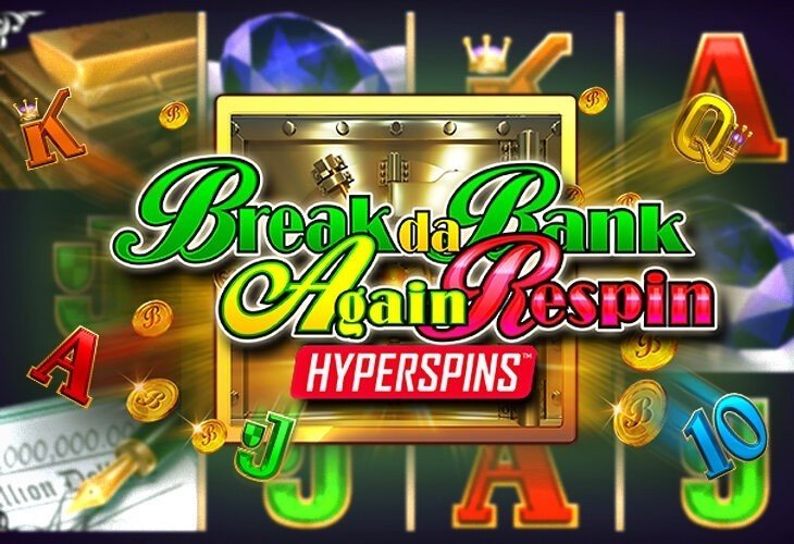 Break da Bank Again Respin Break da Bank Again Respin
