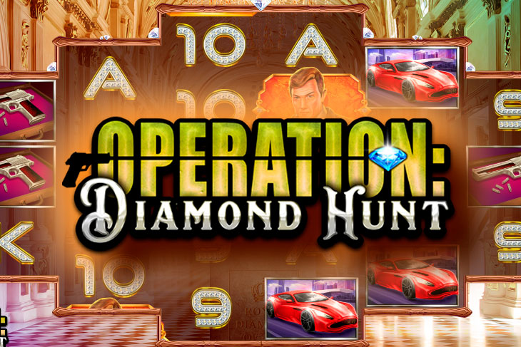 Operation: Diamond Hunt Operation: Diamond Hunt